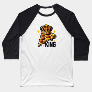 Funny Pizza King Baseball T-Shirt