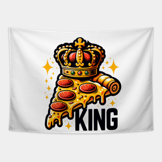 Funny Pizza King Tapestry by logiamerch