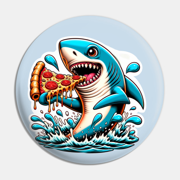 Funny Shark with Pizza, Pizza Lover Pin by logiamerch