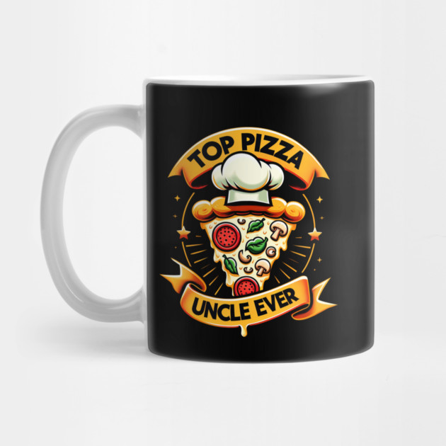 Funny Top Uncle Ever, Pizza Lover by logiamerch