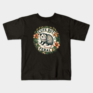 Cute But Feral Kids T-Shirt