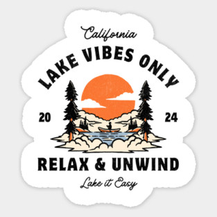 Lake Vibes Only: Relax & Unwind - Serene Lakeside Design Sticker