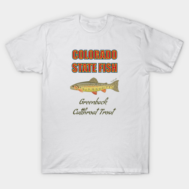 Colorado State Fish - Greenback Cutthroat Trout T-Shirt by Reefhorse