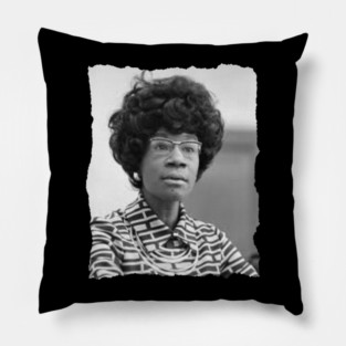 Shirley Chisholm Pillow