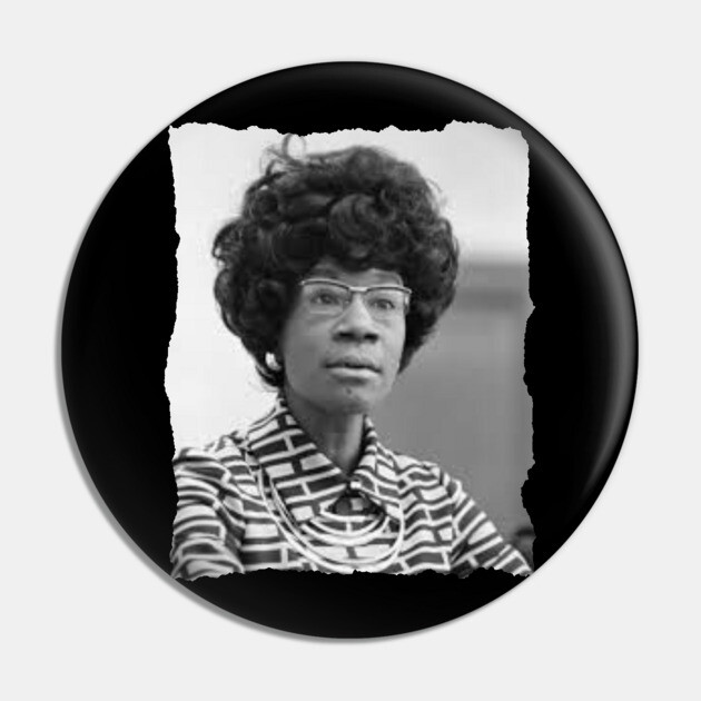 Shirley Chisholm Pin by UrbanLifeApparel