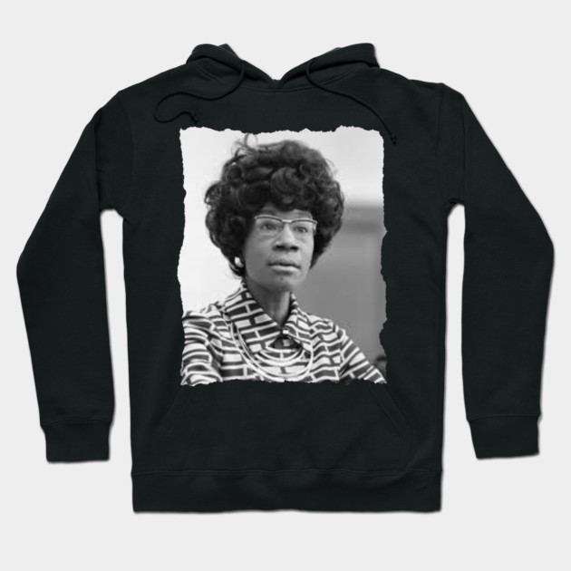 Shirley Chisholm Hoodie by UrbanLifeApparel