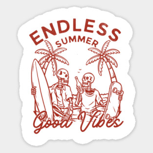 Endless Summer: Skeleton Surfers & Skaters - Good Vibes Beach Design Sticker