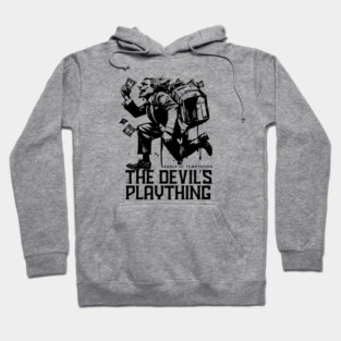 THE DEVIL'S PLAYTHING Hoodie