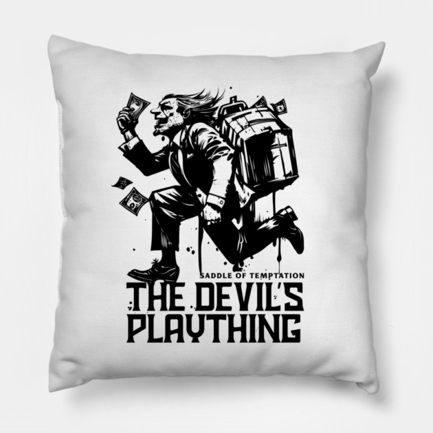 THE DEVIL'S PLAYTHING Pillow by artslaves