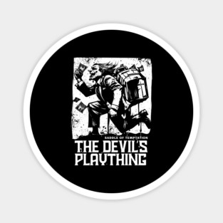 THE DEVIL'S PLAYTHING Magnet