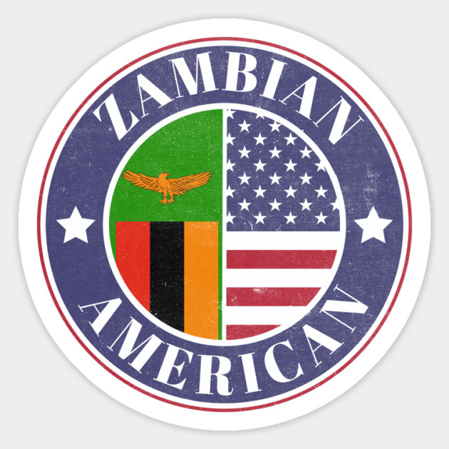 Proud Zambian-American Badge - Zambia Flag Magnet by Yesteeyear