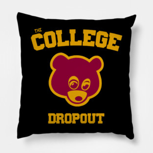 The College Dropout Pillow