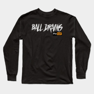 Pinball: Ball Drains (dark) Long Sleeve T-Shirt