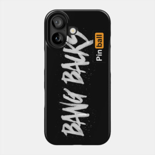 Pinball: Bang Backs (dark) Phone Case