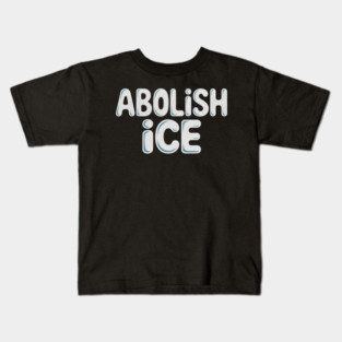Abolish-ice Kids T-Shirt