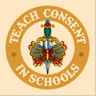 Teach Consent In Schools - Feminist Activism Posters and Art