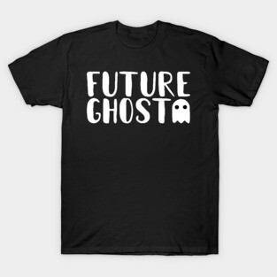 future ghost T-Shirt