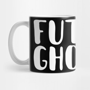 future ghost Mug
