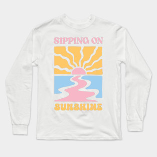 Sipping On Sunshine Long Sleeve T-Shirt