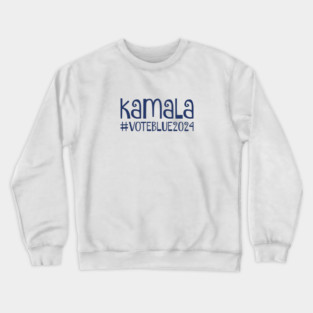 Kamala 2024 Crewneck Sweatshirt