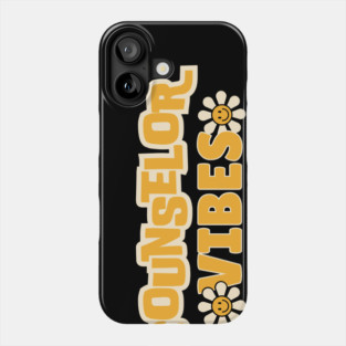Counselor Vibes Phone Case