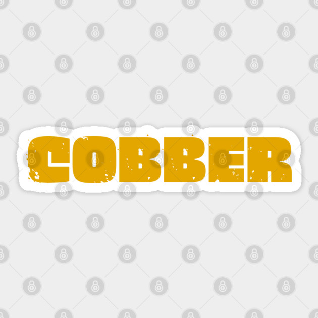 Cobber Sticker by Timeless Chaos