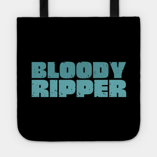 Bloody Ripper Tote by Timeless Chaos