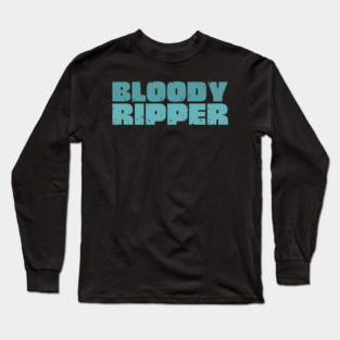 Bloody Ripper Long Sleeve T-Shirt