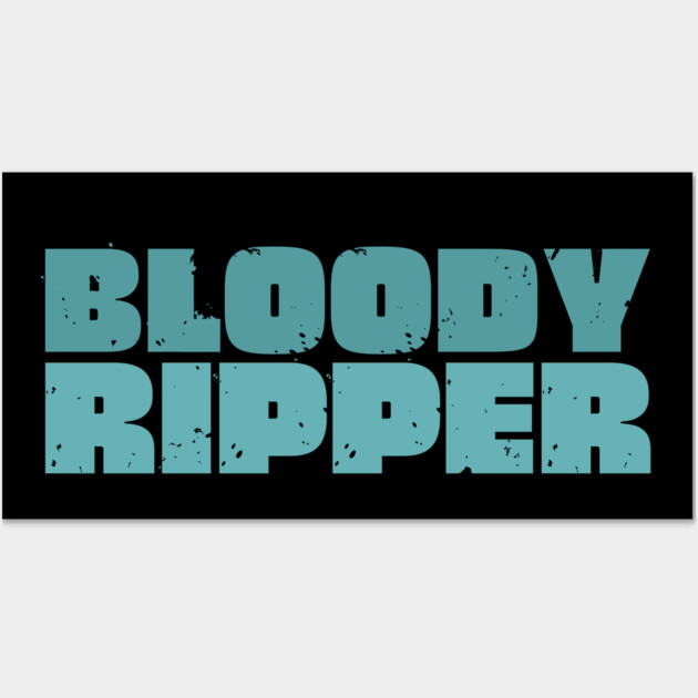 Bloody Ripper Wall Art by Timeless Chaos