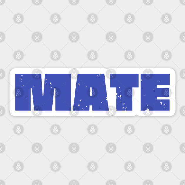 Mate Sticker by Timeless Chaos