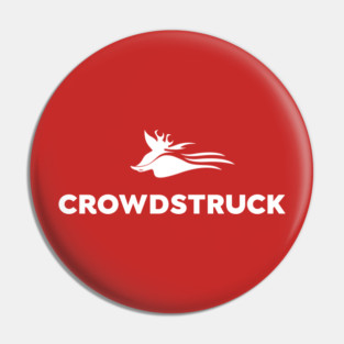 Crowdstruck Pin