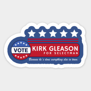 Vote for Kirk Gleason for Selectman Magnet