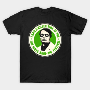 Jim Jones Kool Aid Festival T-Shirt