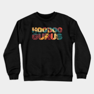 Hoodoo Gurus Crewneck Sweatshirt