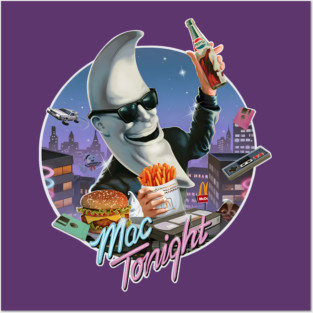 Mac Tonight Posters and Art