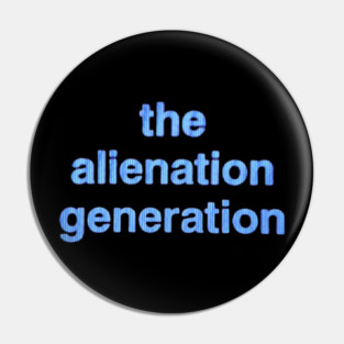 The Alienation Generation - Araki Pin