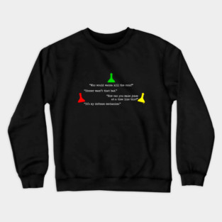 Clue Dinner Quote Crewneck Sweatshirt