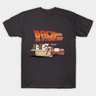 BACK TO THE STONE AGE T-Shirt