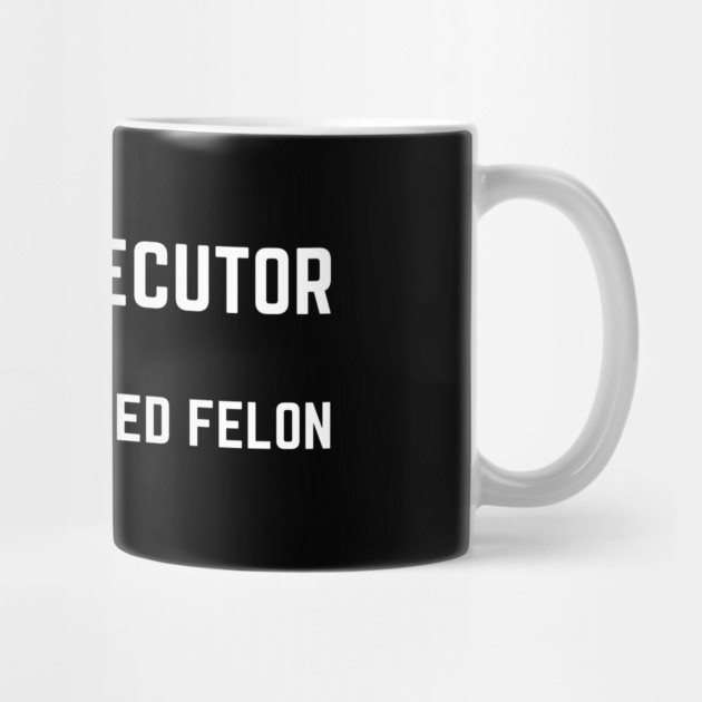 Prosecutor Vs Felon 2024 by The WYLD Tribe