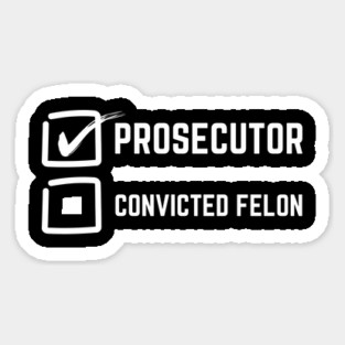 Prosecutor Vs Felon 2024 Magnet