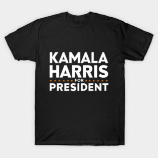 KAMALA HARRIS FOR PRESIDENT T-Shirt