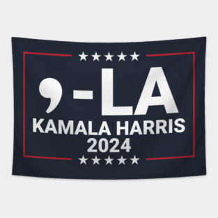 Comma LA for Kamala Harris 2024 Tapestry