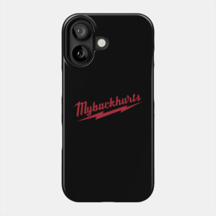 My Back Hurts Tool Logo Phone Case