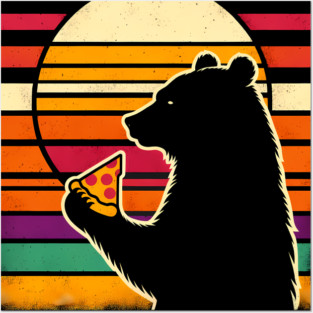Funny Bear Eating Pizza Posters and Art