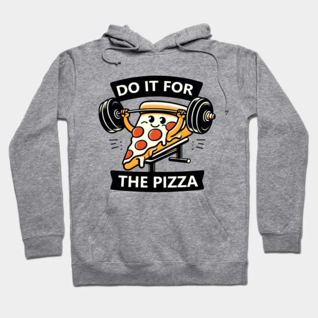 Funny Lifting Workout, Pizza Lover Hoodie by logiamerch