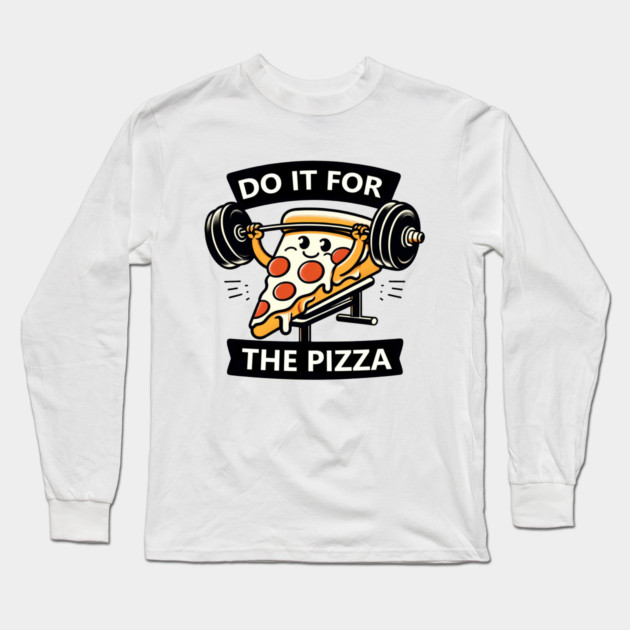 Funny Lifting Workout, Pizza Lover Long Sleeve T-Shirt by logiamerch