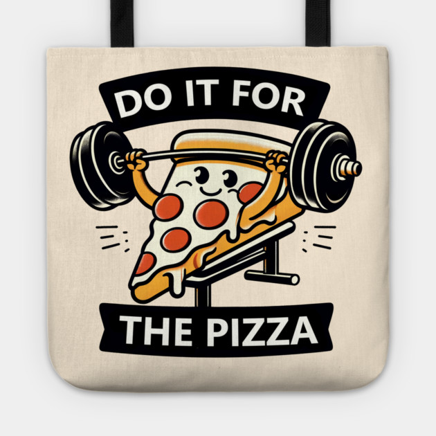 Funny Lifting Workout, Pizza Lover Tote by logiamerch