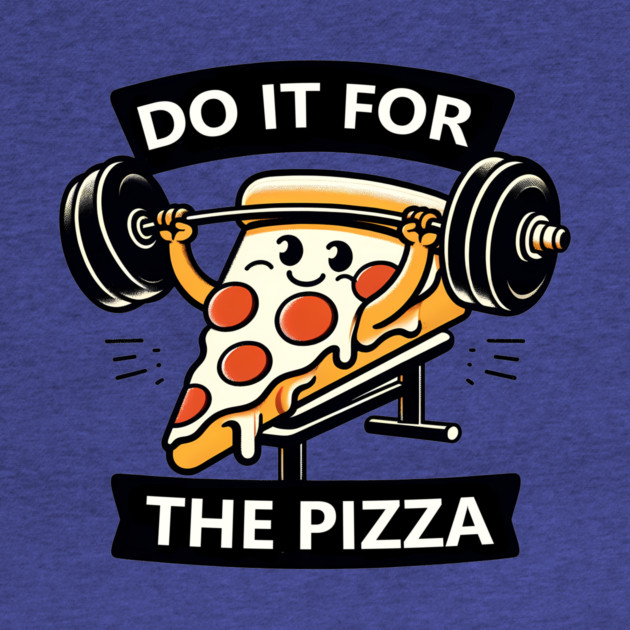 Funny Lifting Workout, Pizza Lover by logiamerch