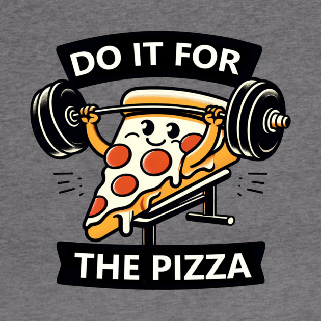 Funny Lifting Workout, Pizza Lover by logiamerch