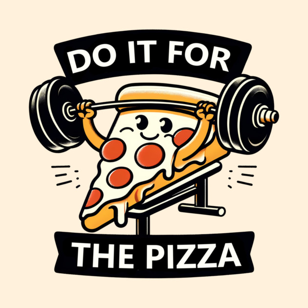 Funny Lifting Workout, Pizza Lover by logiamerch